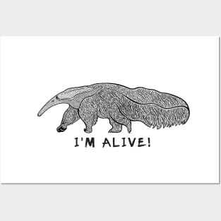 Giant Anteater - I'm Alive! - animal design on white Posters and Art